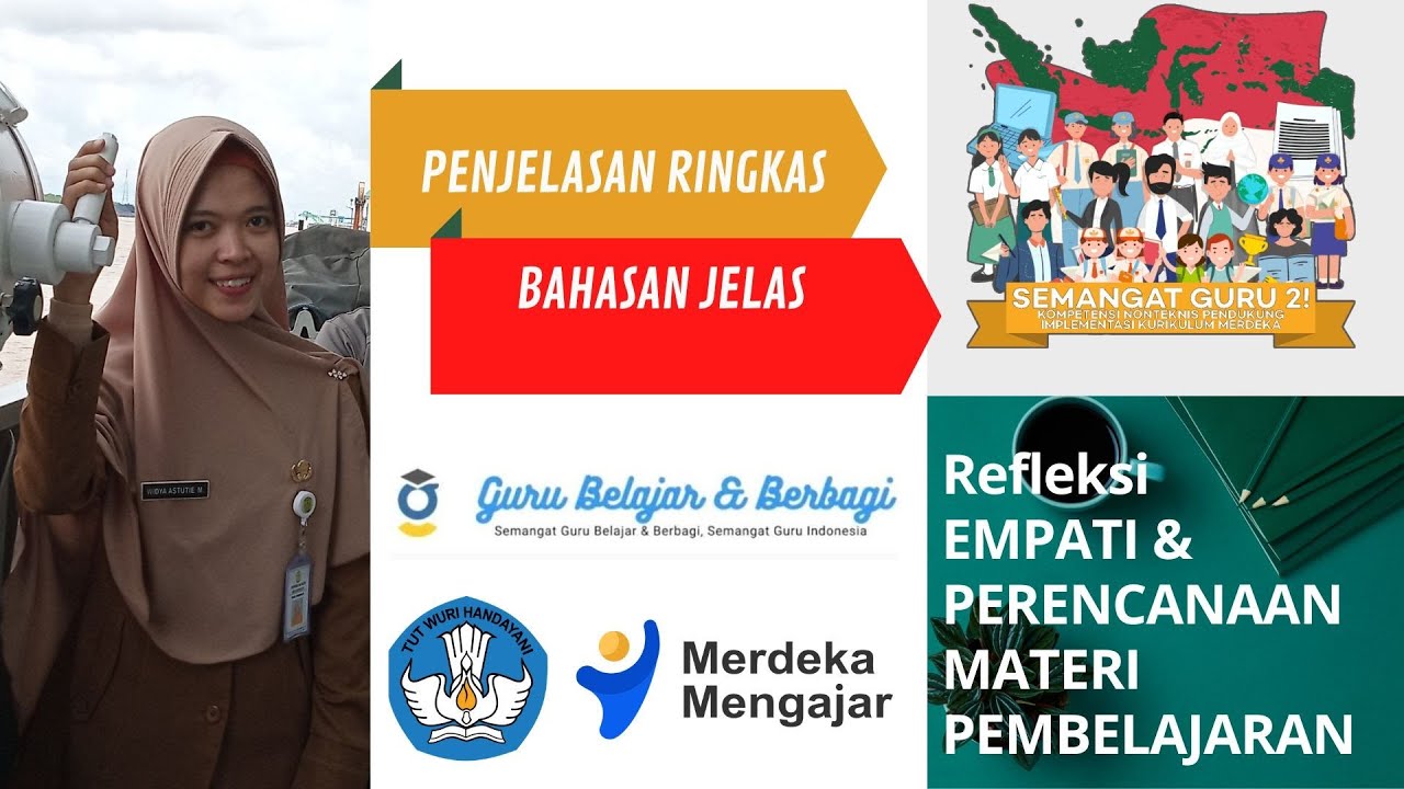 REFLEKSI EMPATI DAN PERENCANAAN MATERI PEMBELAJARAN BIMTEK SEMANGAT