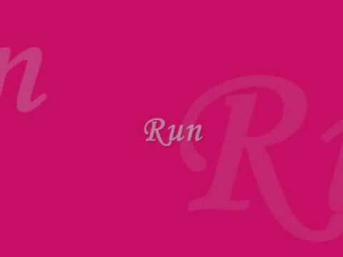 Run -  Leona Lewis + lyrics