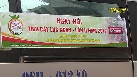 Tuyên truyền, quảng bá ngày hội trái cây Lục Ngạn trên các tuyến xe khách