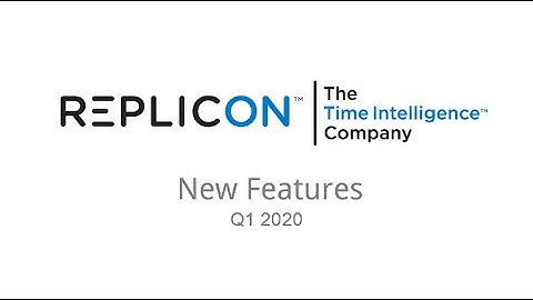 New Features in Replicon – Q1 2020