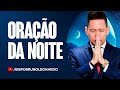 ORAÇÃO DA NOITE-15 DE DEZEMBRO