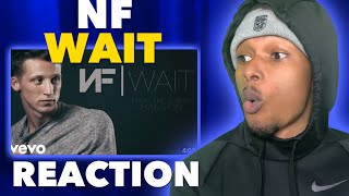 SINGING NF IS UNDEFEATED! | NF - Wait (Reaction)