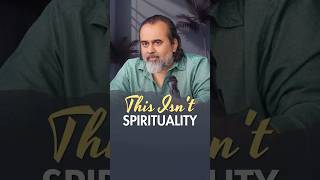 This Isn't Spirituality || Acharya Prashant