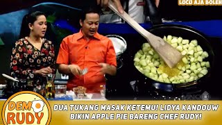 DUA TUKANG MASAK KETEMU! LIDYA KANDOUW BIKIN APPLE PIE BARENG CHEF RUDY! - DEMO RUDY