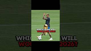 Which Team Will Win World Cup?