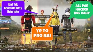 THEY SPECTATING ME | RANDOM SQUAD - ALL PER HACKER BOL RAHY SAB | PUBG MOBILE