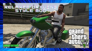 PC Modding Tutorials: How To Install The Relaxed Driving Style Mod In GTAV | Script Mods