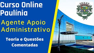 Concurso Paulínia - Curso Online Agente de Apoio Administrativo