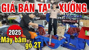 🔥 Giá Máy Băm Gỗ Đa Năng 2T Tại Xưởng Sản Xuất Mới Nhất 2025 🔥 Mua Máy Tặng Dao Băm Gỗ Tiền Triệu