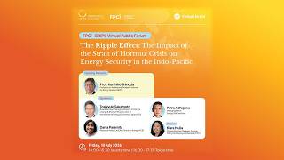 The Ripple Effect: The Impact of the Strait of Hormuz Crisis on Energy Security in the Indo-Pacific