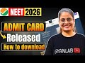 Neet 2026 | Admit Card Released | How to Download | Gyanlab tutorial | Anjali Patel