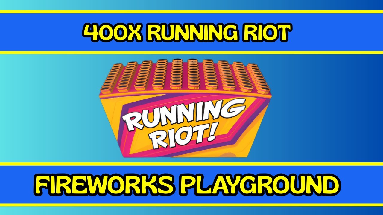 400x Running Riot - Fireworks Playground Roblox