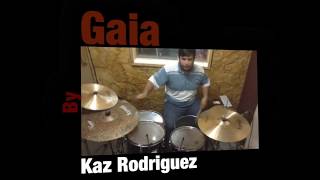 Gaia | Kaz Rodriguez | Daniel Cardenas