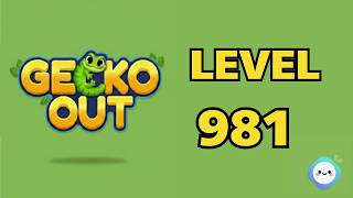 Gecko Out level 981｜章魚Game館 Octopus Game Room