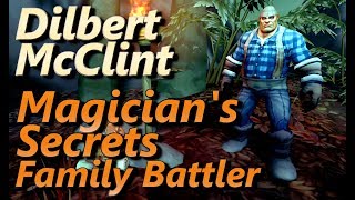 Dilbert McClint Magician's Secrets Family Battler All Magic Pets