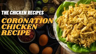 Classic Coronation Chicken Recipe  Authentic Coronation Chicken  The Chicken Recipes