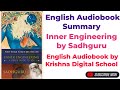  inner engineering  a yogis guide to joy   book by sadhguru  full english audiobook