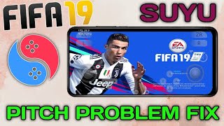FIFA 19 SUYU PITCH PROBLEM FIX - SUYU EMULATOR ANDROID PLAYING PROCESS - BEST GFX SUYU EMULATOR
