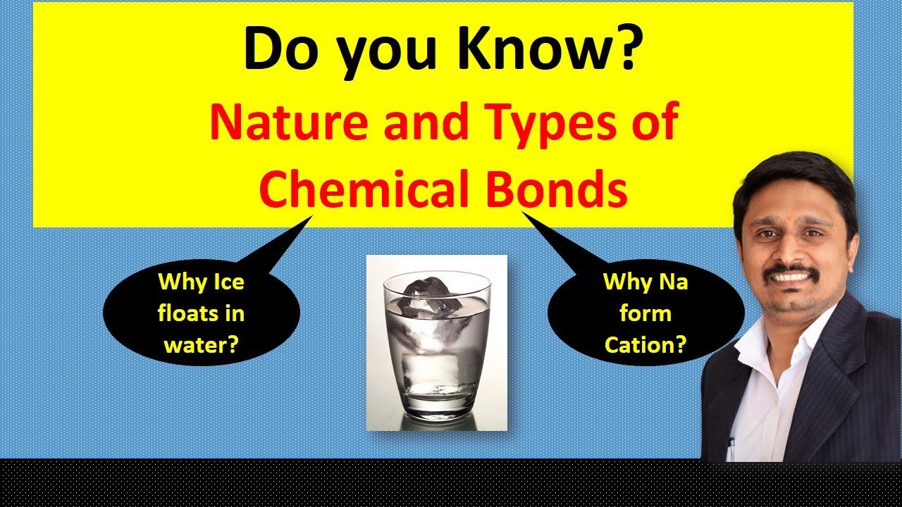 nature of chemical bonds | types of chemical bonds