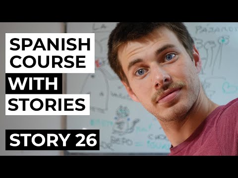 Spanish comprehensible input full course | Story 26