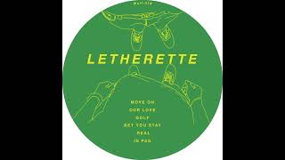 Letherette - Bet You Stay [Wulf Records]