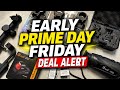 Early Prime Day Friday Deal Alert