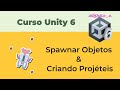 Como "Spawnar" GameObjects - Projeto Cyber Jungle Infinity [12#] Curso Unity 6 - Módulo 2