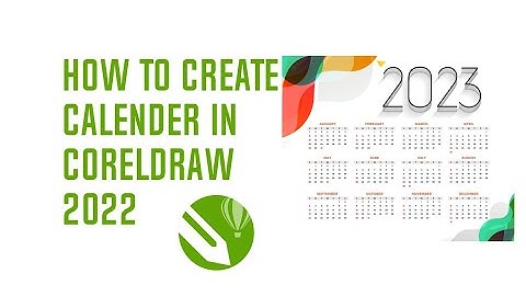 How to create calendar in Coreldraw 2024