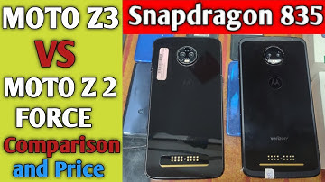 Moto Z3 VS Moto Z2 force | Moto Z3 VS Moto Z2 force Comparison | Moto Z3 VS Moto Z2 force price |