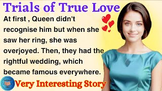 Trials of True Love| Learn English Through Story Level 2 | English Story Reading