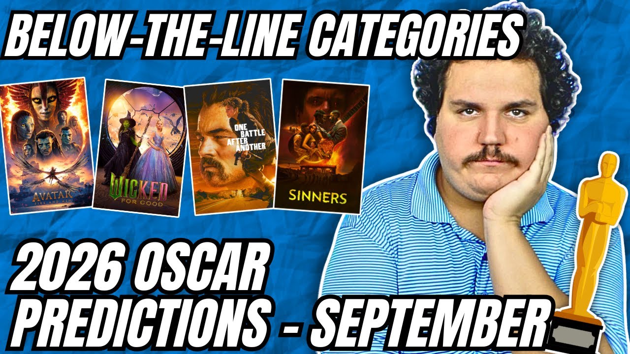 2026 Oscar Predictions (Best Casting, Animated Feature, & More Craft Categories) - September 2025