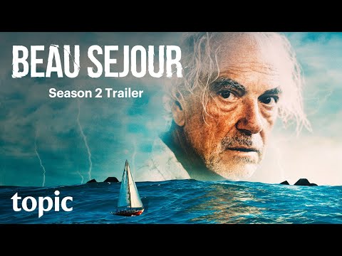 Beau Sejour | Season 2 Trailer | Topic