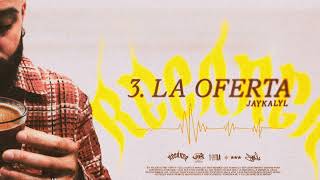 Jay Kalyl - LA OFERTA 💰 (Audio Oficial)