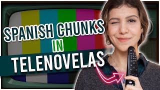 Without these Chunks you won’t understand Latino Shows & Telenovelas!