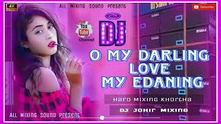 O My Darling Love My Edaning _ Dj Johir _ Hard Bass Khortha Thumb