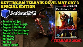 (TEMBUS 60 FPS) CARA SETTING GAME DEVIL MAY CRY 3 SPECIAL EDITION AETHERSX2 COCOK DI HP KENTANG