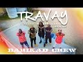 TRAVAY BARIKAD CREW KANAVAL 2016