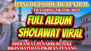 Download Lagu FULL ALBUM KOLEKSI SHOLAWAT VIRAL 2025‼️VERSI TERBARU PALING ENAK DI DENGAR MP3 Download Lagu FULL ALBUM KOLEKSI SHOLAWAT VIRAL 2025‼️VERSI TERBARU PALING ENAK DI DENGAR MP3
