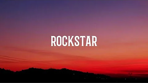 Post Malone ft. 21 Savage ~ Rockstar (lyrics)