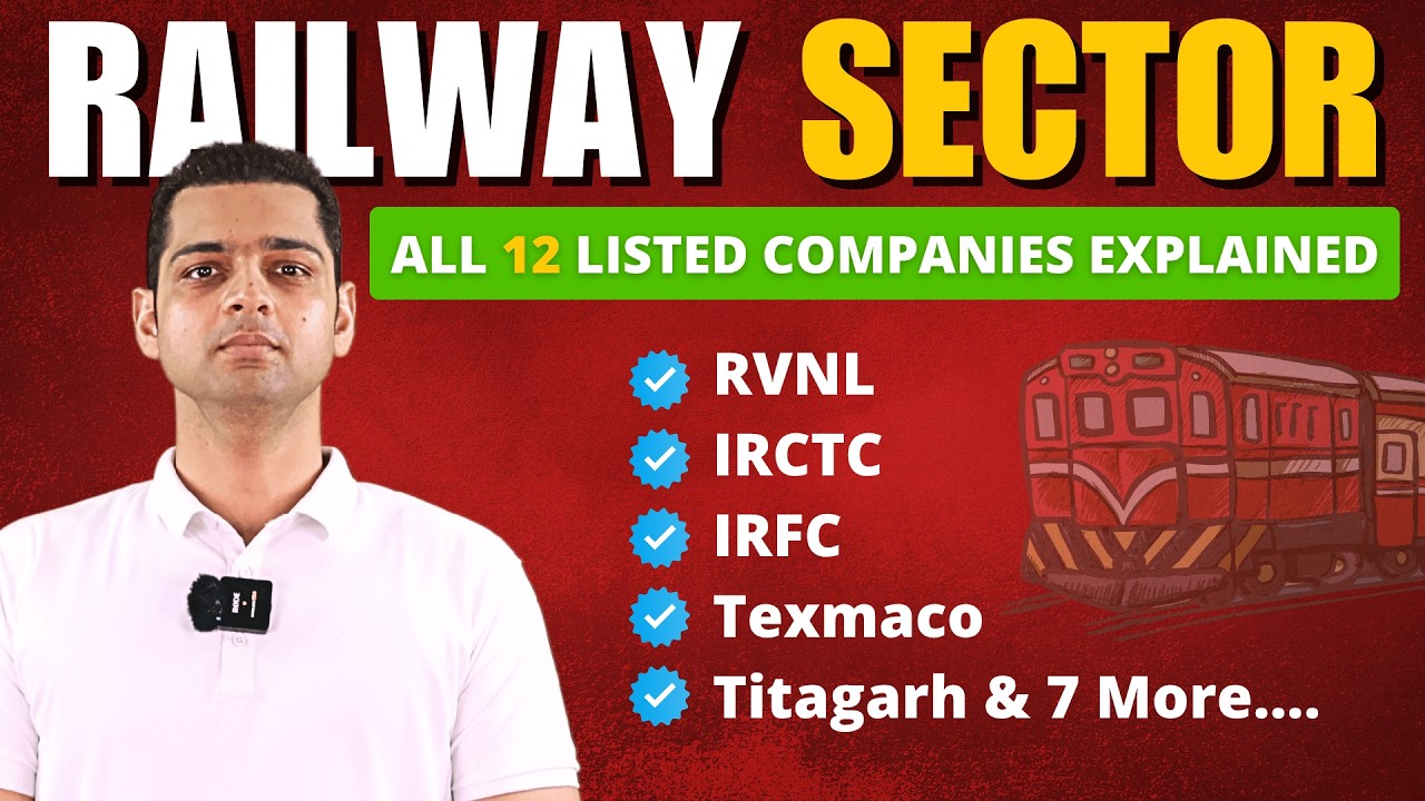 12 Railway Stocks Analysed | Railway Sector Guide | IRFC, RVNL, Texmaco, CONCOR, IRCTC & More..