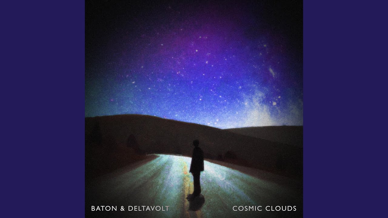 Guarda Cosmic Clouds (feat. Baton) su YouTube Guarda Cosmic Clouds (feat. Baton) su YouTube