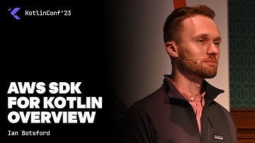 AWS SDK for Kotlin overview by Ian Botsford