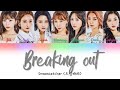 Dreamcatcher (드림캐쳐) - 'Breaking Out' Lyrics [Color Coded Lyrics Kan|Rom|Ita]