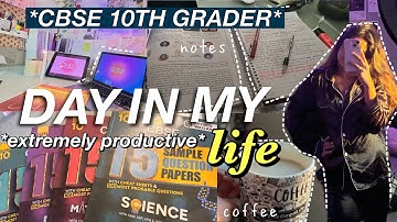 A DAY IN MY LIFE AS A CBSE 10TH GRADER *extremely productive* I unboxing sample papers, note making