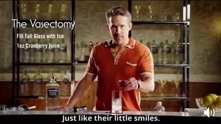 Ryan Reynold’s Teaches You To Make A Vasectomy (Drink)