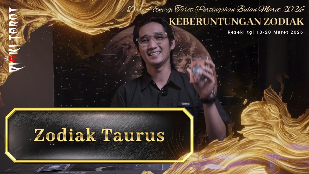 Zodiak Taurus,tentang keberuntungan atau rezeki zodiak di pertengan bulan Maret 2026