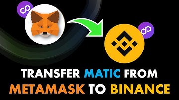 How to Transfer MATIC From MetaMask To BINANCE