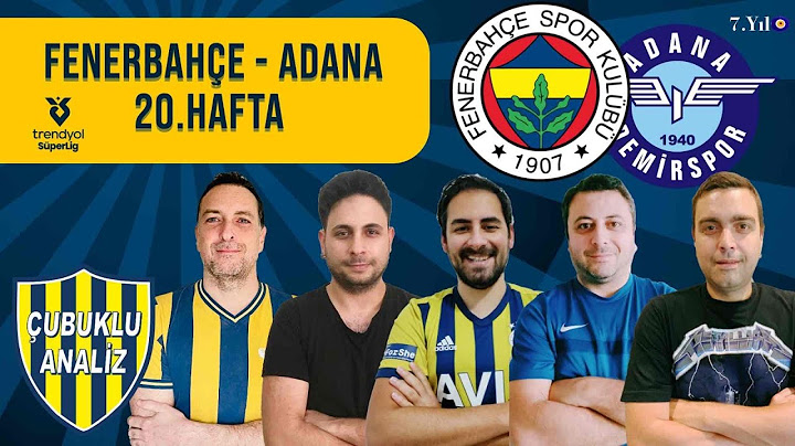 Adana Demirspor - Fenerbahçe Maç Sonu Özel