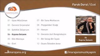 Faruk Durul - Kapına Gelsem Resimi