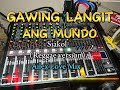 Gawin langit ang mundo siakolreggae remixailex love mix